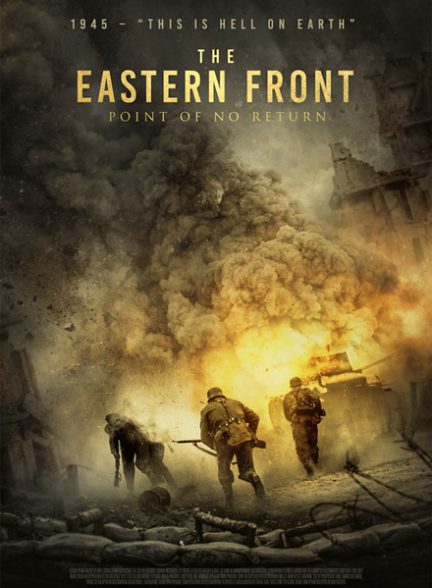 دانلود فیلم جبهه شرقی The Eastern Front 2020