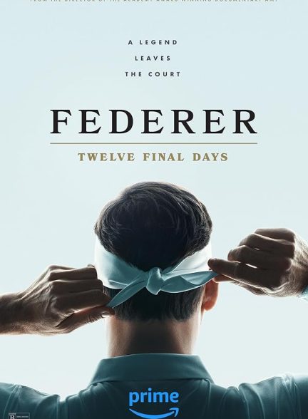 دانلود فیلم فدرر: دوازده روز نهایی Federer: Twelve Final Days 2024