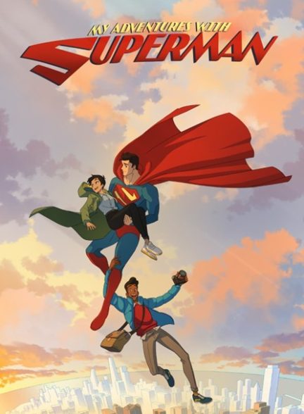 دانلود انیمیشن ماجراهای من و سوپرمن My Adventures with Superman