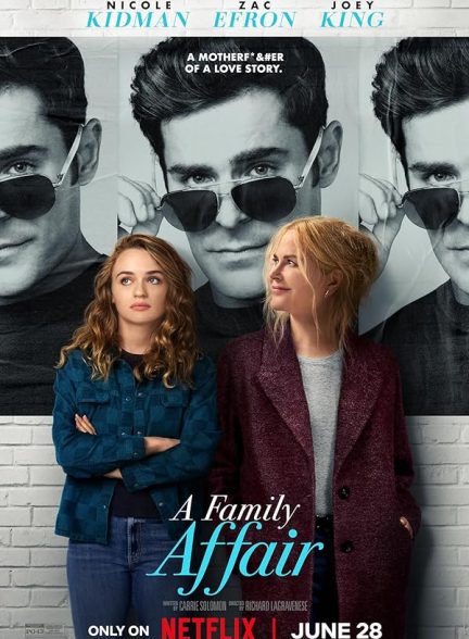 دانلود فیلم یک رابطه خانوادگی A Family Affair 2024