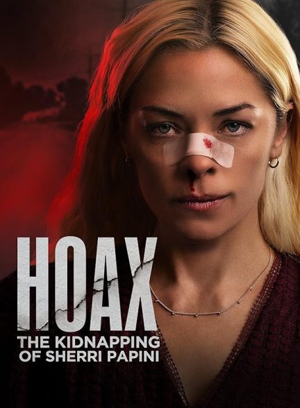 دانلود فیلم حقه بازی ربوده شدن شری پاپینی Hoax The Kidnapping of Sherri Papini 2023